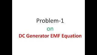 DC Generator EMF equation problem-1