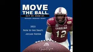 Move the Ball Podcast with Jaylan Foster