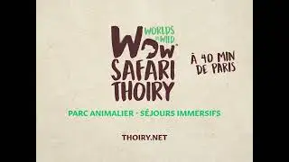 Un &eacute;t&eacute; &agrave; Wow Safari Thoiry