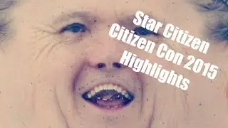 Star Citizen - Citizencon 2015 Highlights