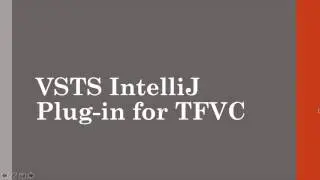VSTS IntelliJ and Android Studio Plugin with TFVC