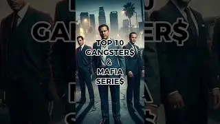 TOP 10 Gangster$ & Mafia Serie$ #series #shorts #fyp