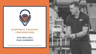 Episode 93: Rick Croy, Team Leadership
