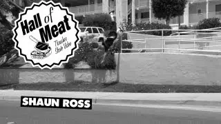 Hall Of Meat: Shaun Ross