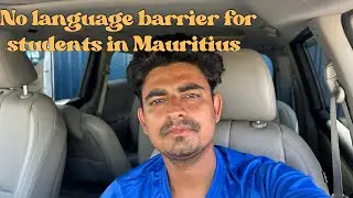 No language barriers for indian students in Mauritius 🇲🇺 by avtar singh