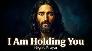 God Is Holding You Through the Night