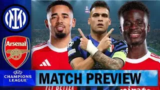 Gabriel Jesus And Bukayo Saka To Start !!! Inter Milan Vs Arsenal | Match Preview !!!