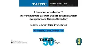 VEMU Lecture: The Vormsi/Orms&ouml; Estonian Swedes between Swedish  Evangelism and Russian Orthodoxy