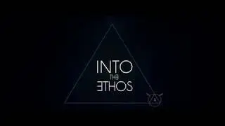 Into the Ethos - Dreamstate clip