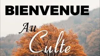 CULTE DOMINICALE DU 13JANVIER 2026