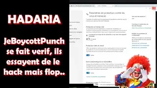 HADARIA - JeBoycottPunch se fait verif par des randoms, ils tentent de le hack mais floppent