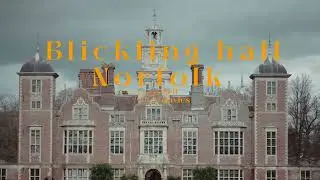 BLICKLING HALL    TOUR OF THE HOUSE   #BlicklingEstate #Norfolk #nationaltrust