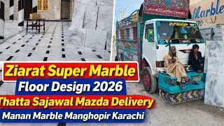 Thatta Sajawal Marble Delivery | Ziarat, Tervera, Verona Crystal | Manan Marble Manghopir