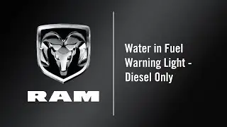 Water in Fuel Light - Diesel Only | How To | 2019 Ram 2500-3500