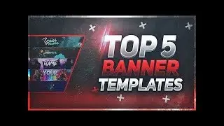 📸 TOP 5 FREE YouTube Banner Templates #1| FREE DOWNLOAD (2018)