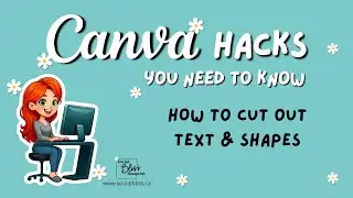 Canva Hack - How to Cut Out Text and Shapes