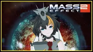 New Hub World, Same Old Flow | Mass Effect 2 (Legendary Edition) Livestream
