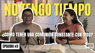 &iquest;C&oacute;mo tener una COMUNI&Oacute;N CONSTANTE con Dios? | Talkiemos Podcast VAC