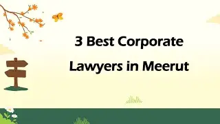 3 Best Corporate lawyers in Meerut, Uttar Pradesh 2025 | Corporate attorneys