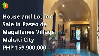 House and Lot for Sale in Paseo de Magallanes Village Makati City