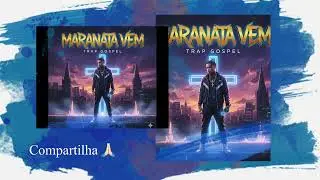 Maranata vem trap gospel (oficial)