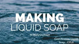 How To Dilute Cold Process Liquid Soap - Easy Strategy