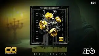 CVRBON DECVY - Dead Flowers (&Sigma;&Epsilon;&Theta; (SET) Remix)