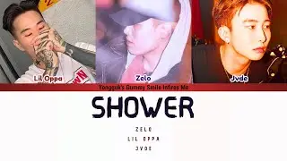 ZELO, LIL OPPA, JVDE - SHOWER (샤워) COLOR CODED LYRICS