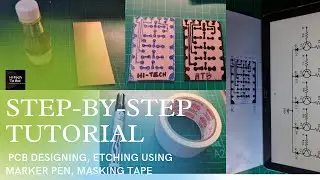 TUTORIAL : How to Make PCB Design Using Marker Pen, Masking Tape