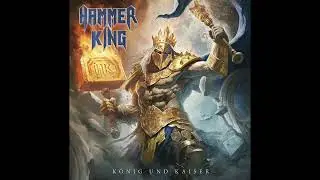 Hammer King - Konig Und Kaiser - ( full album - 2024 )