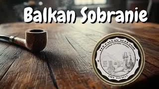 Finally got my hand on some Balkan Sobraine- First Impressions of the Iconic Balkan!