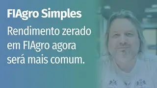 FIAgro, rendimento zerado (simples)
