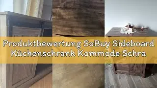 Produktbewertung SoBuy Sideboard K&uuml;chenschrank Kommode Schrank Flurschrank Beistellschrank mit Schie