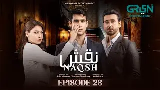 Naqsh Episode 28 (Subtitles) 13th September 2025 - Sami Khan - Hina Altaf - Zarrar Khan | Green TV