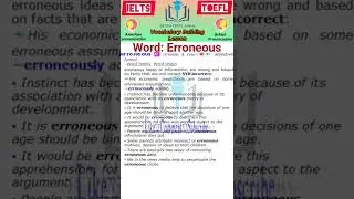 Erroneous meaning and examples + American and British pronunciations (IELTS and TOEFL Vocabulary)