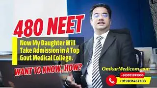 NEET 480 Marks &ndash; Why MBBS in China is the Best Choice for My Daughter.