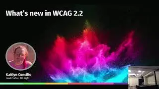 What's new in WCAG 2.2 | Kaitlyn Concilio | Longhorn PHP 2023