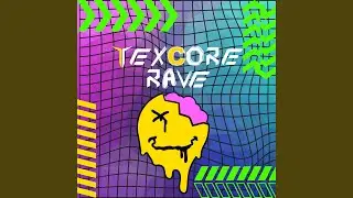 TEXCORE Rave