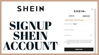 Shein Signup 2022: How To Signup/Create Shein Account?