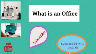 What is an Office ll The roles and functions of an office ll