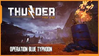 Thunder Tier One - Realism Campaign #4 - Blue Typhoon - #ThunderTierOne