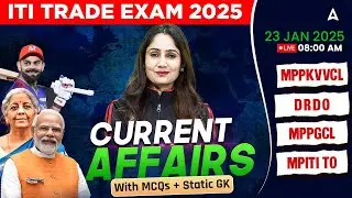 23 Jan Current Affairs 2025 for ITI Trade Exam 2025 | Current Affairs Today | Current Affairs 2025