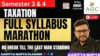 TAXATION FULL SYLLABUS MARATHON | B.COM | SEM 3 & 4 | CALCUTTA UNIVERSITY #semester4  #bcom