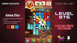 Toon Blast 🟥🟨🟦 / Level 976 / Dom Down