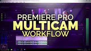 Premiere Pro Multicam Workflow (f.t. Martin Luther King)