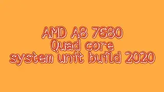 AMD A8 7680 QUADCORE/8GB MEMORY/1TB HDD/PC BUILD