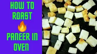 how to roast paneer in oven 😋😋
