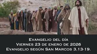 Evangelio del viernes 23 de enero de 2026