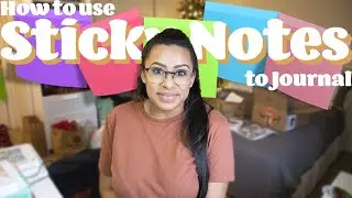 Journaling With Sticky Notes | Minimal Supplies, Journaling Ideas