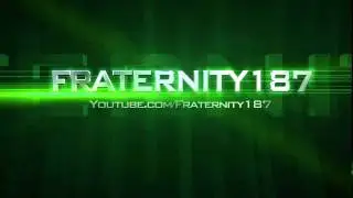 Fraternity187 Intro 3